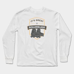 It's great to rollerblade - Emblem rollerblade Long Sleeve T-Shirt